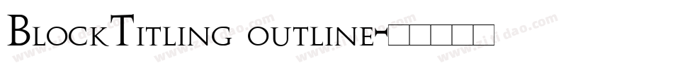BlockTitling outline字体转换